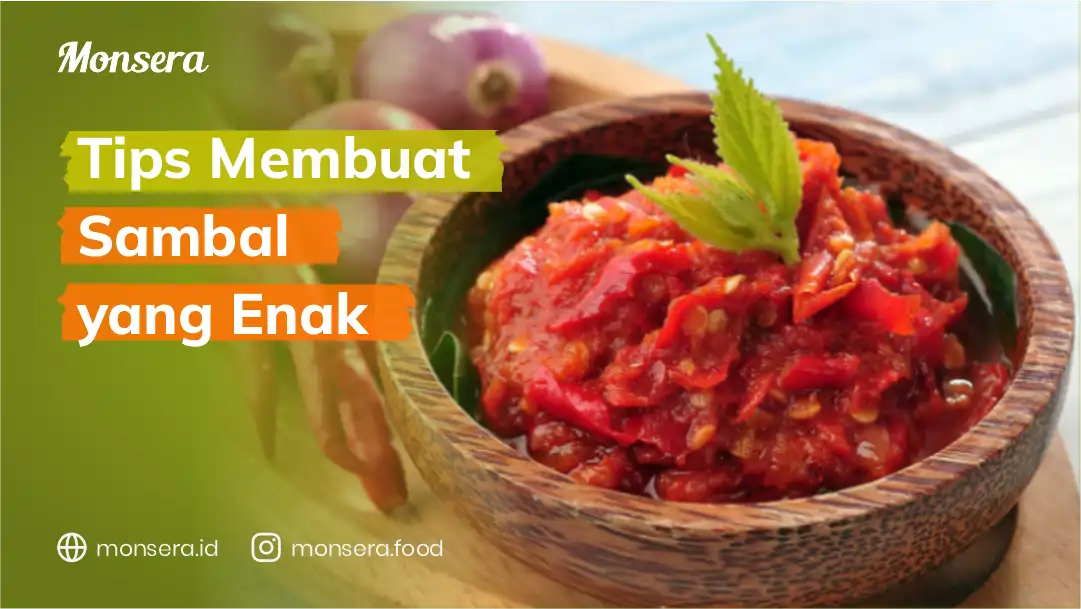 Tips Membuat Sambal yang Enak