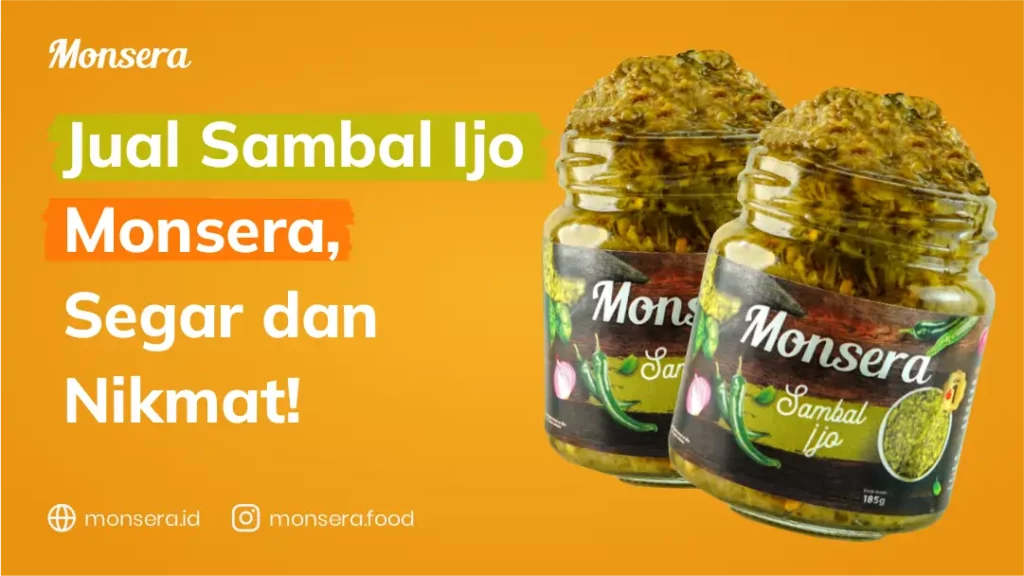 Jual Sambal Ijo Monsera, Segar dan Nikmat!