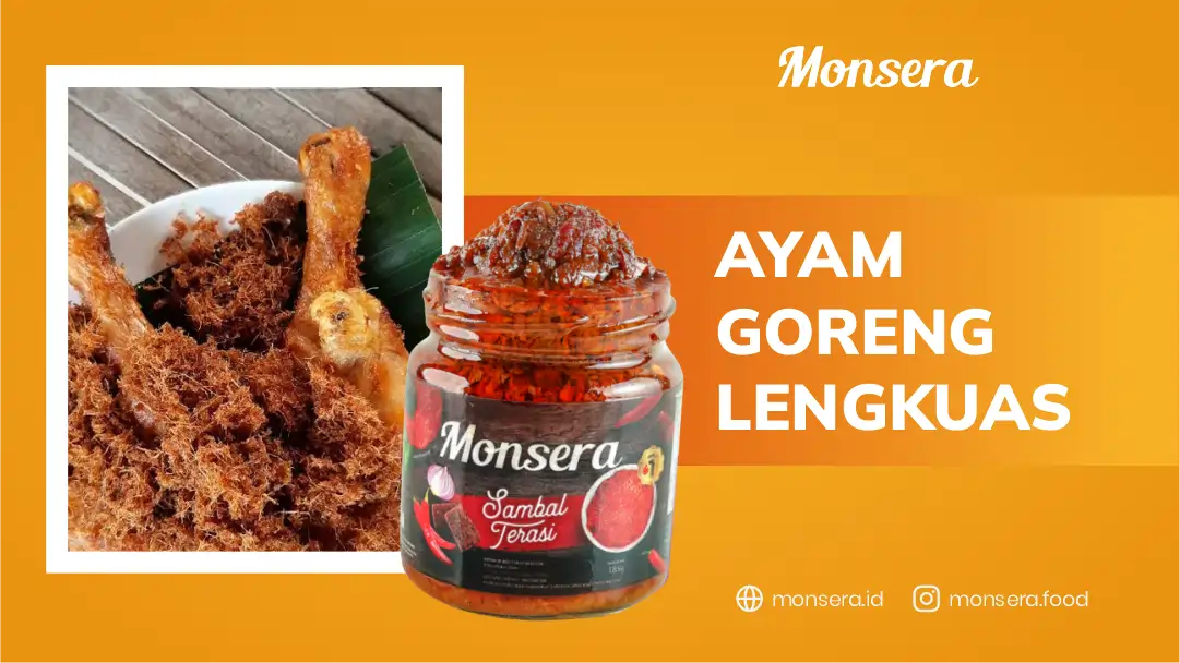 Lauk Pauk yang Cocok dengan Sambal Terasi Ayam Goreng Lengkuas