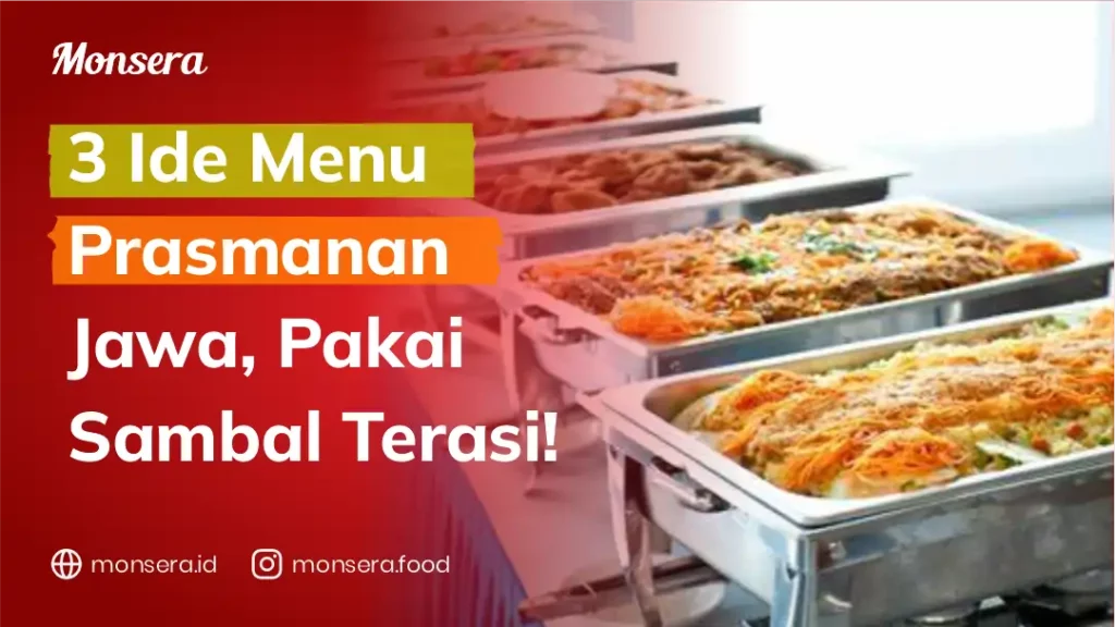 3 Ide Menu Prasmanan Jawa, Pakai Sambal Terasi!