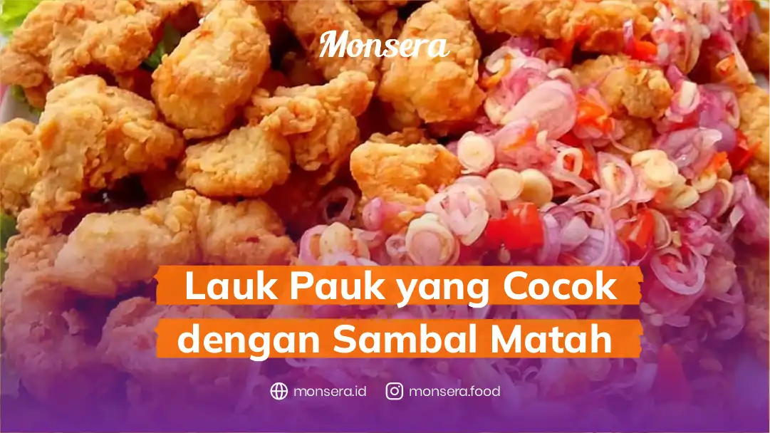 Lauk Pauk yang Cocok dengan Sambal Matah