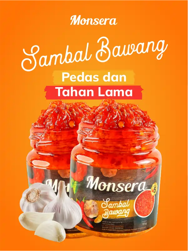 Sambal Bawang Monsera, Pedas dan Tahan Lama