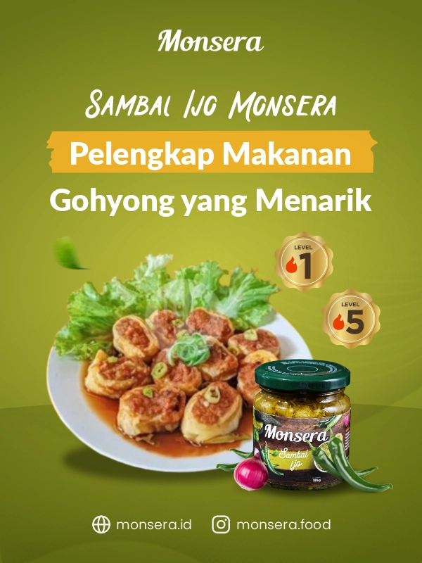 Sambal Ijo Monsera, Pelengkap Makanan Gohyong yang Menarik