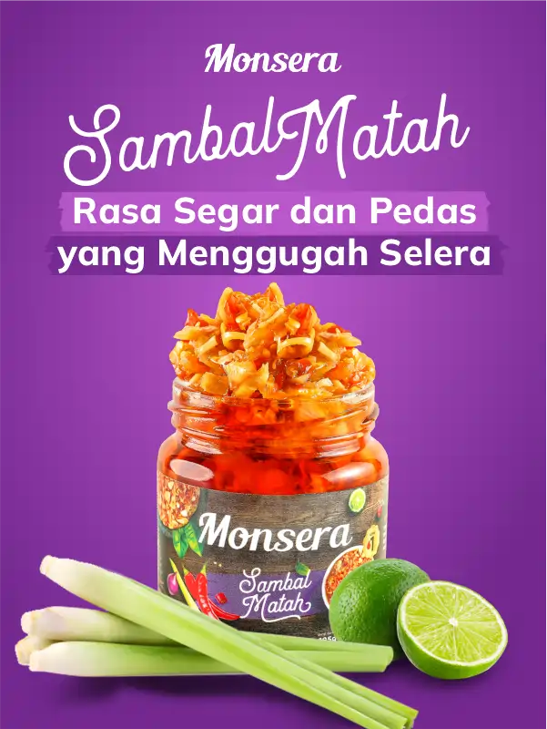 Sambal Matah Monsera, Rasa Segar dan Pedas yang Menggugah Selera