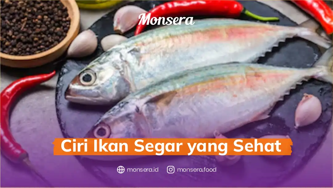 Ciri Ikan Segar yang Sehat