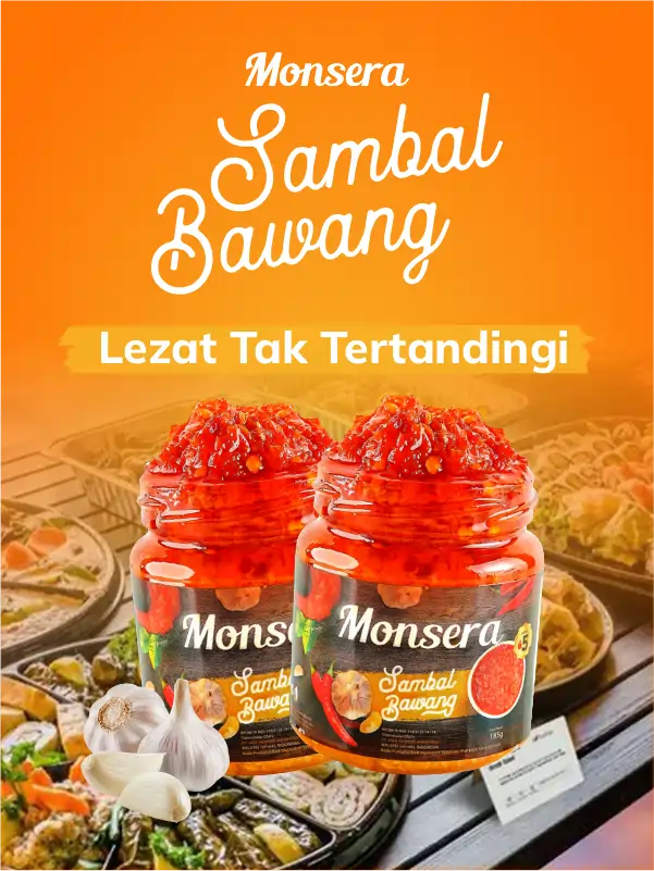 Sambal Bawang Monsera, Lezat Tak Tertandingi