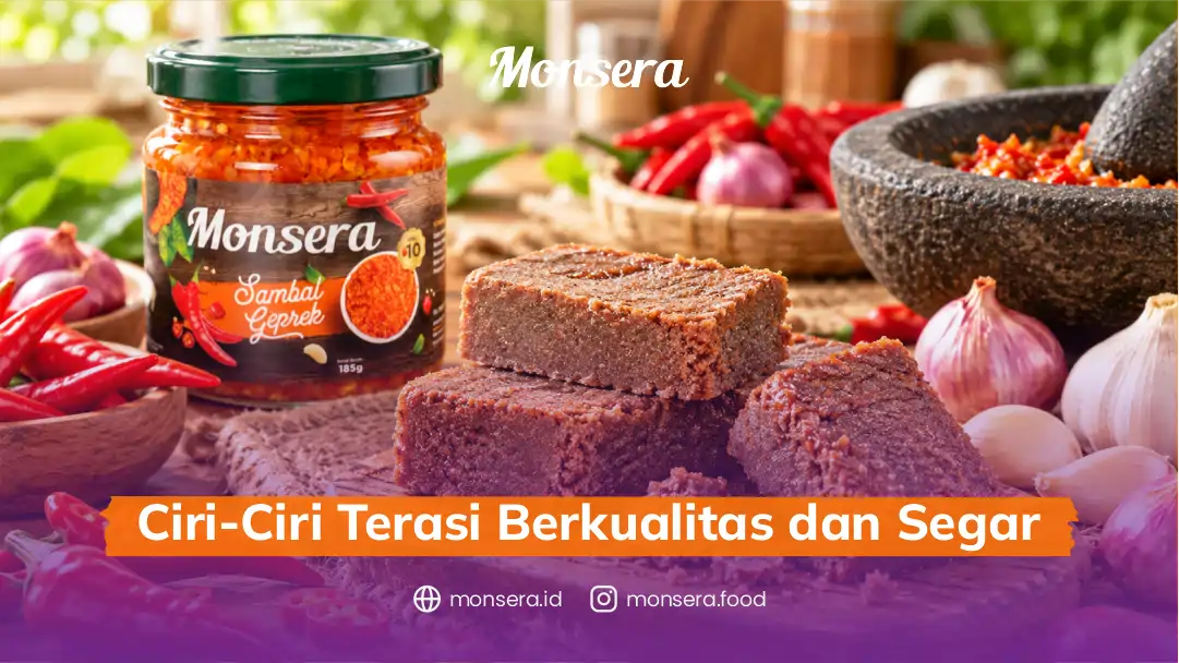 Ciri-Ciri Terasi Berkualitas dan Segar