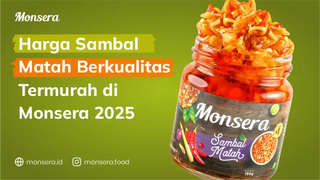 Harga Sambal Matah Berkualitas Termurah di Monsera 2025