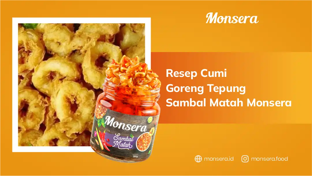 Resep Cumi Goreng Tepung Sambal Matah Monsera