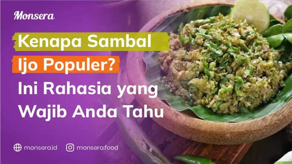 Kenapa Sambal Ijo Populer Ini Rahasia yang Wajib Anda Tahu