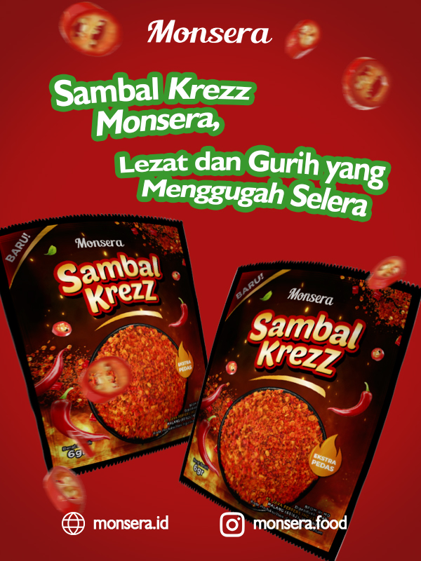 Sambal Krezz Monsera, Lezat dan Gurih yang Menggugah Selera