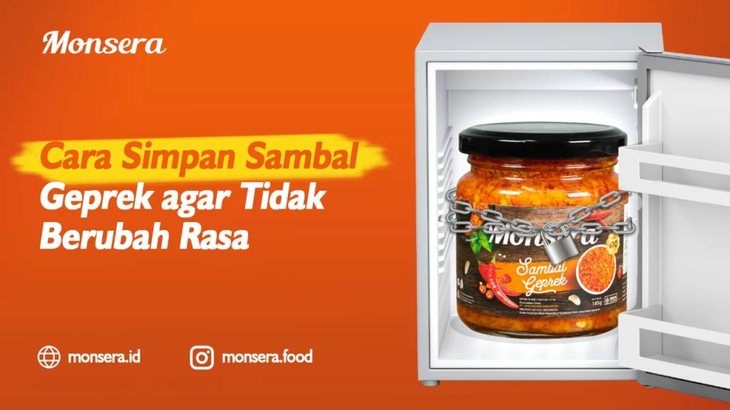 Cara Simpan Sambal Geprek agar Tidak Berubah Rasa