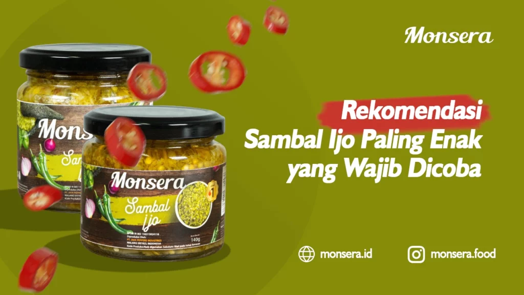 Rekomendasi Sambal Ijo Paling Enak yang Wajib Dicoba