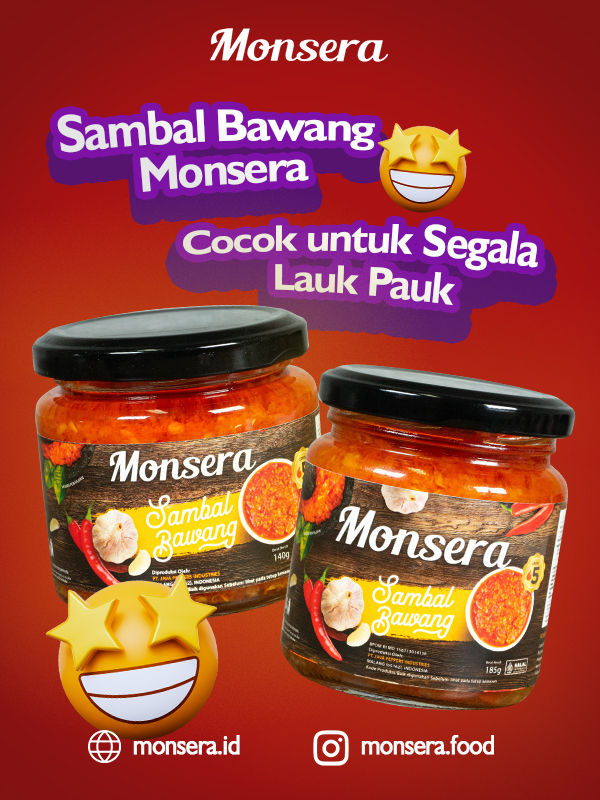 Sambal Bawang Monsera, Cocok untuk Segala Lauk Pauk