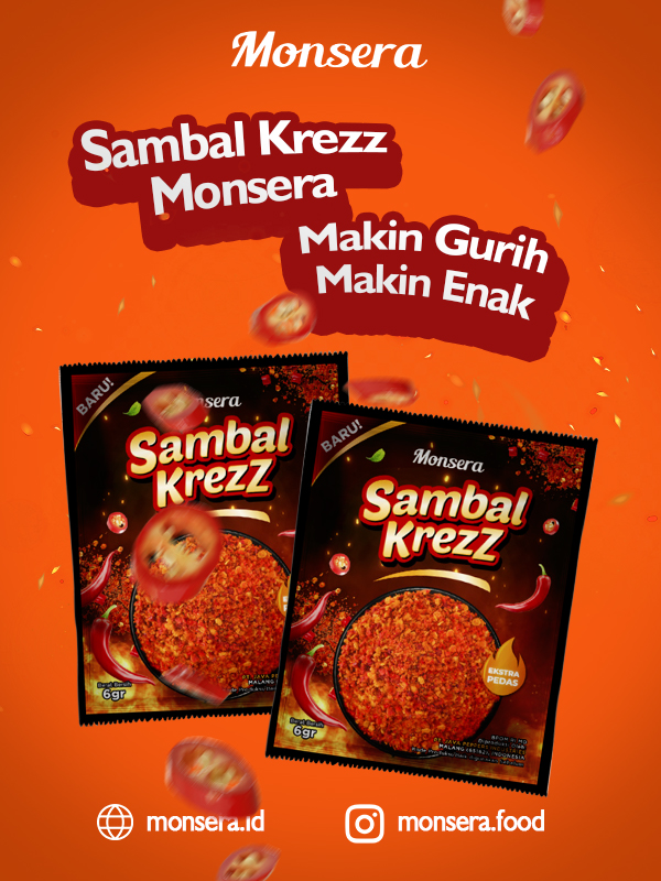 Sambal Krezz Monsera, Makin Gurih Makin Enak