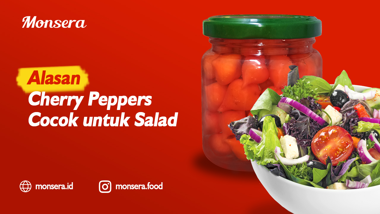 Alasan Cherry Peppers Cocok untuk Salad