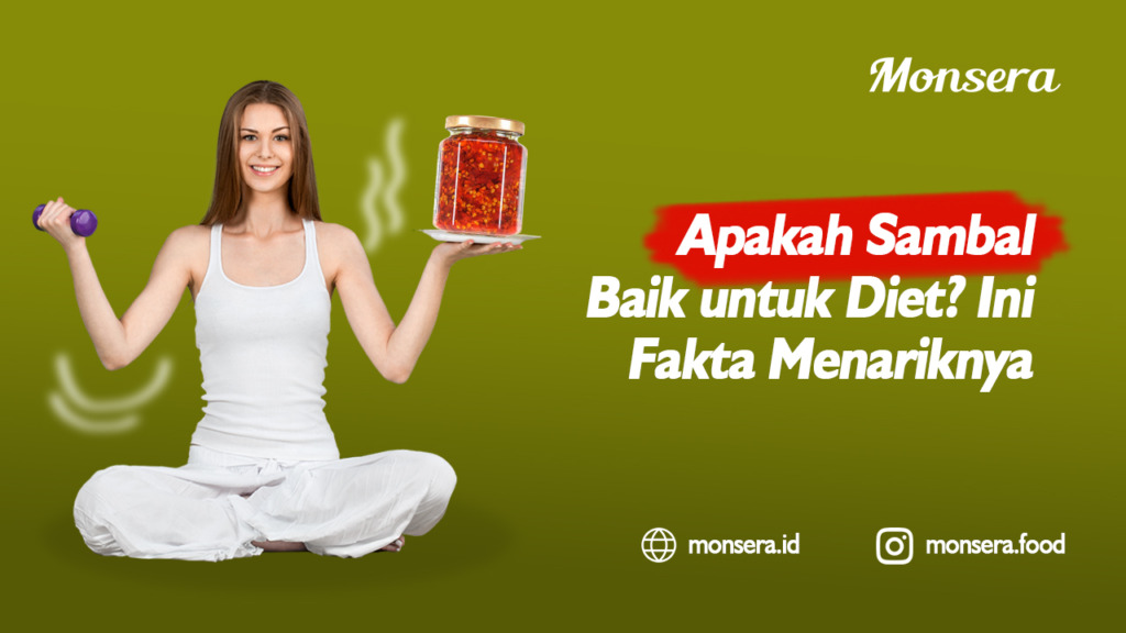 Apakah Sambal Baik untuk Diet Ini Fakta Menariknya