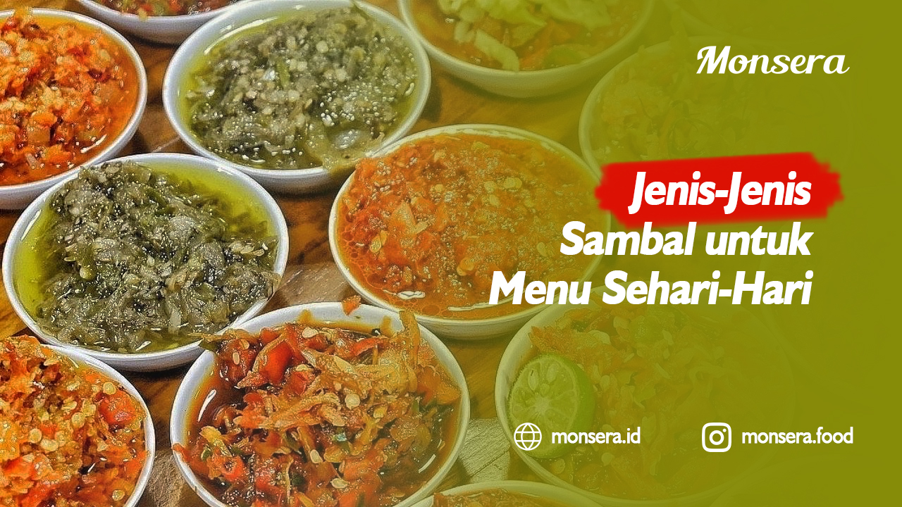 Jenis-Jenis Sambal untuk Menu Sehari-Hari