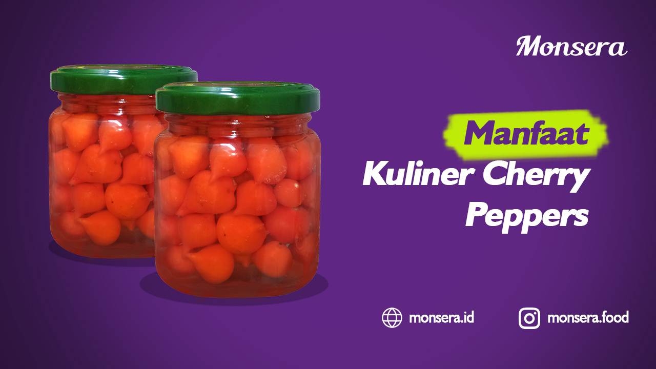 Manfaat Kuliner Cherry Peppers