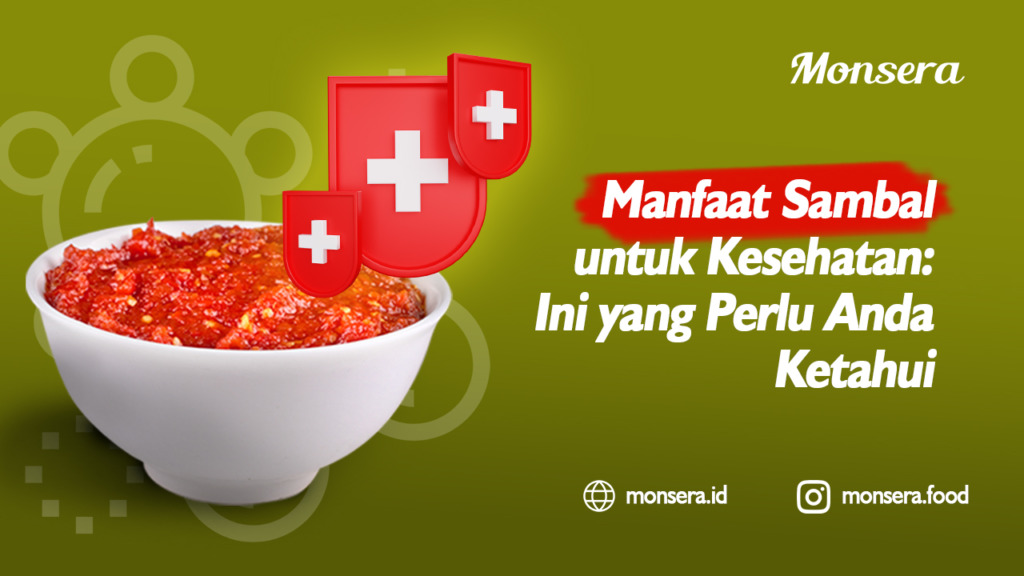 Manfaat Sambal untuk Kesehatan Ini yang Perlu Anda Ketahui