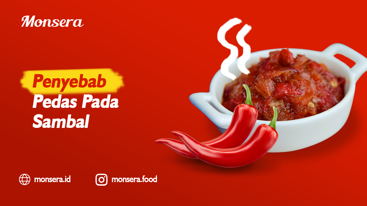 Penyebab Pedas Pada Sambal