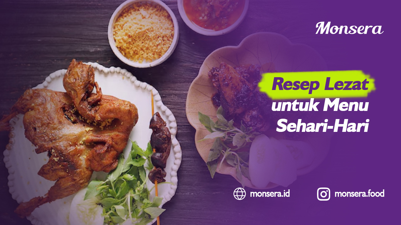 Resep Lezat untuk Menu Sehari-Hari