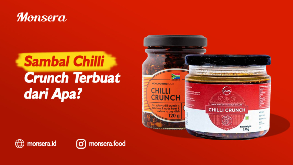 Sambal Chilli Crunch Terbuat dari Apa