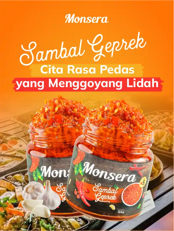 Sambal Geprek Monsera, Cita Rasa Pedas yang Menggoyang Lidah