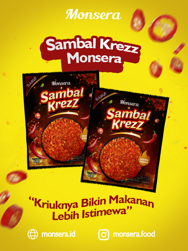 Sambal Krezz Monsera, Kriuknya Bikin Makanan Lebih Istimewa
