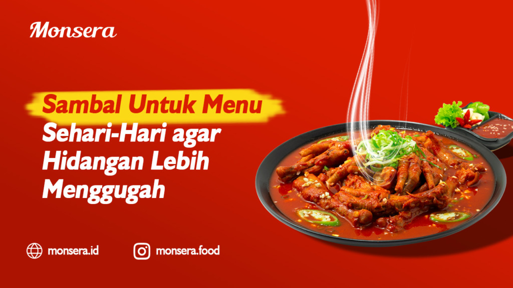 Sambal untuk Menu Sehari-Hari agar Hidangan Lebih Menggugah