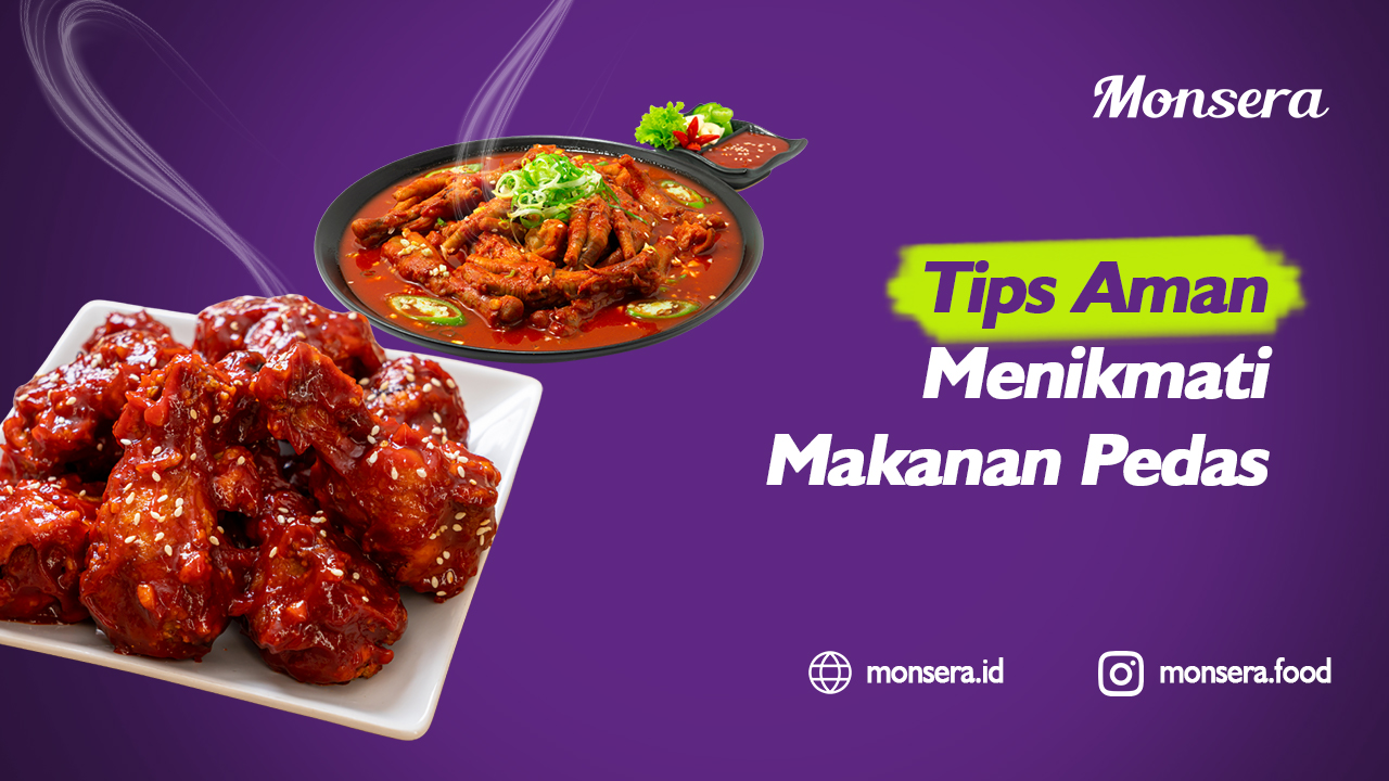 Tips Aman Menikmati Makanan Pedas