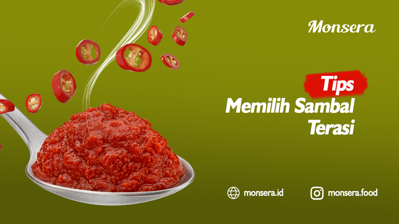 Tips Memilih Sambal Terasi