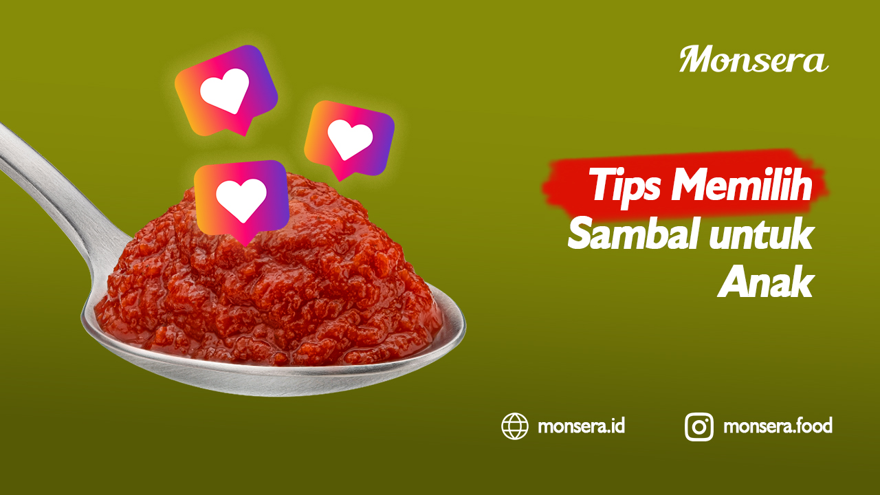Tips Memilih Sambal untuk Anak