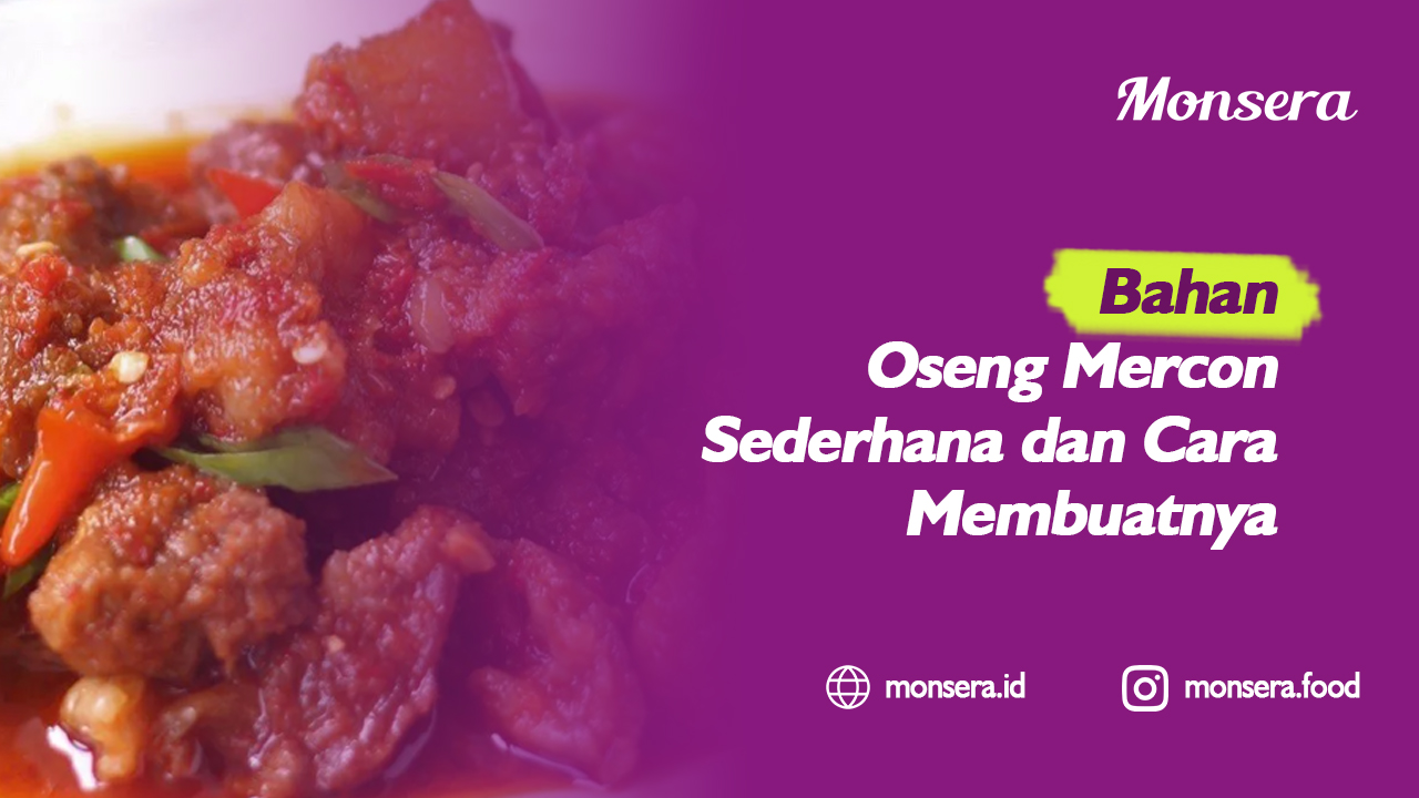 Bahan Oseng Mercon Sederhana dan Cara Membuatnya