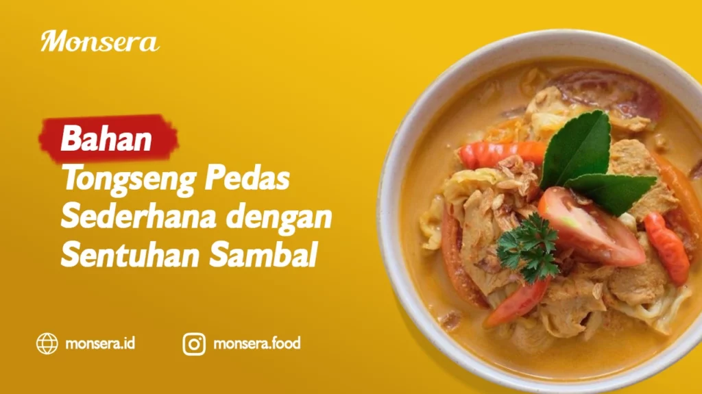 Bahan Tongseng Pedas Sederhana dengan Sentuhan Sambal