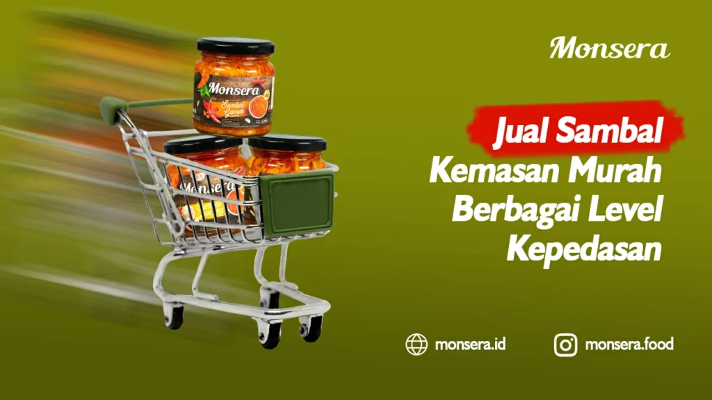 Jual Sambal Kemasan Murah Berbagai Level Kepedasan