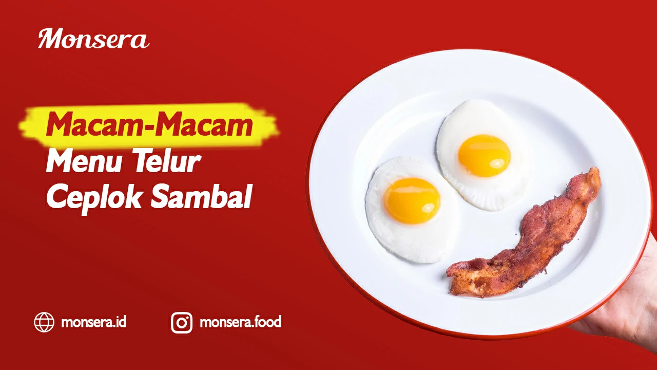 Macam-Macam Menu Telur Ceplok Sambal