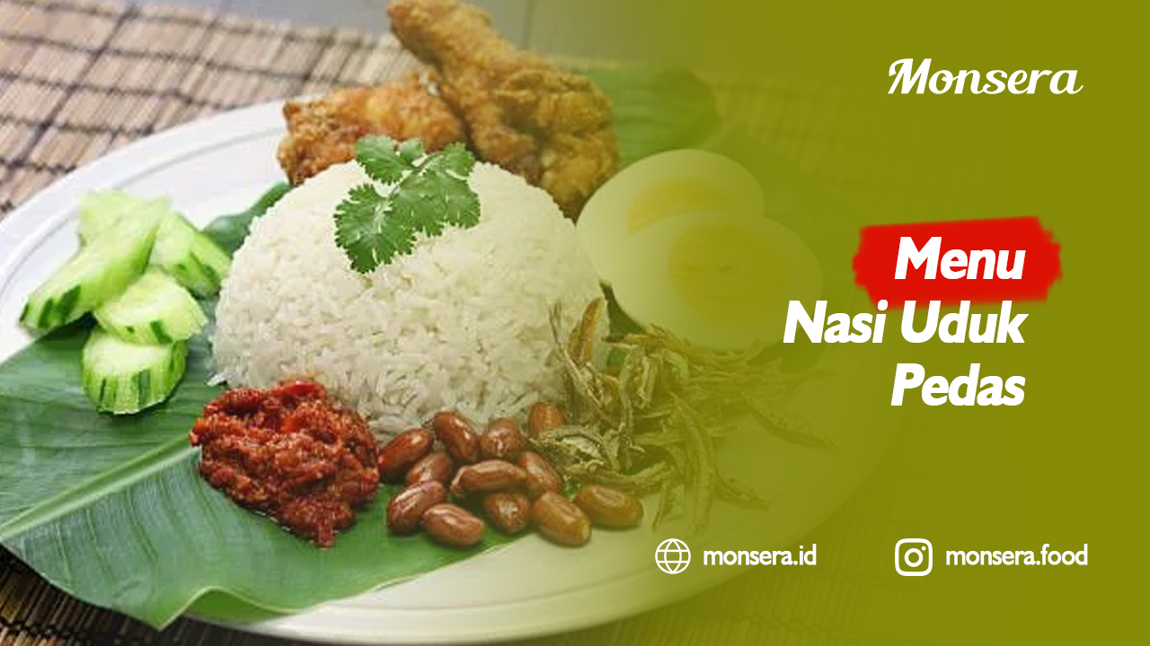 Menu Nasi Uduk Pedas