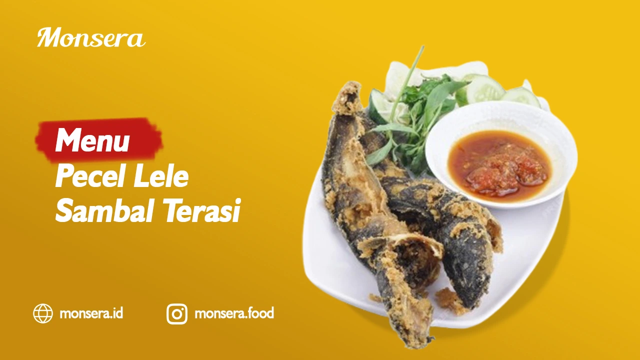 Menu Pecel Lele Sambal Terasi