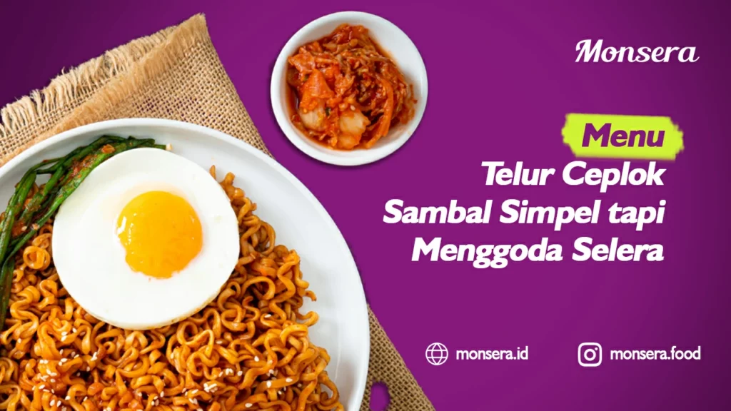 Menu Telur Ceplok Sambal Simpel tapi Menggoda Selera