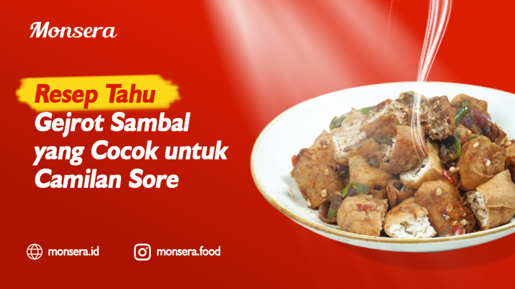 Resep Tahu Gejrot Sambal yang Cocok untuk Camilan Sore