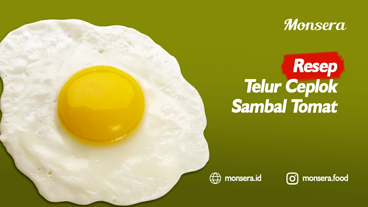 Resep Telur Ceplok Sambal Tomat
