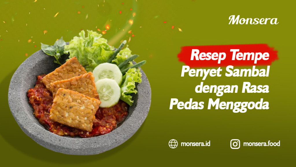 Resep Tempe Penyet Sambal dengan Rasa Pedas Menggoda