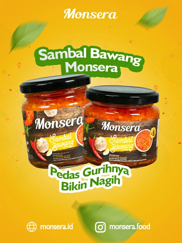 Sambal Bawang Monsera, Pedas Gurihnya Bikin Nagih