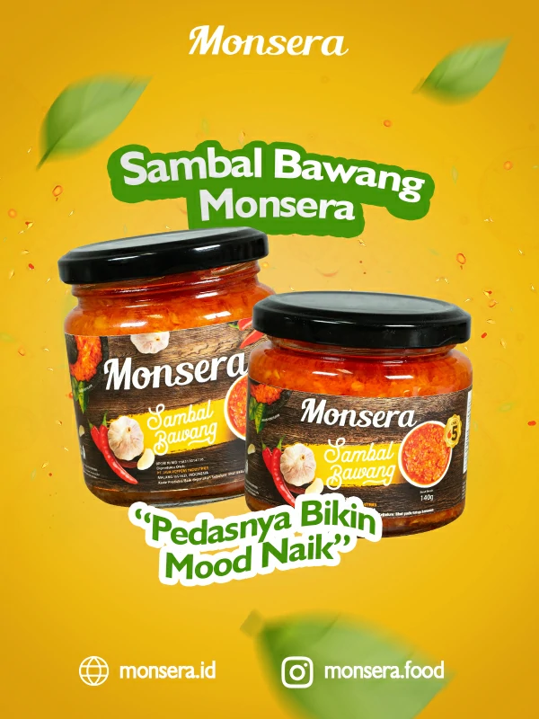 Sambal Bawang Monsera, Pedasnya Bikin Mood Naik