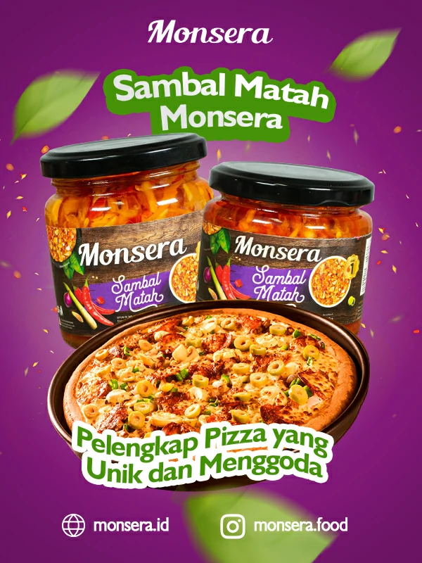 Sambal Matah Monsera, Pelengkap Pizza yang Unik dan Menggugah selera