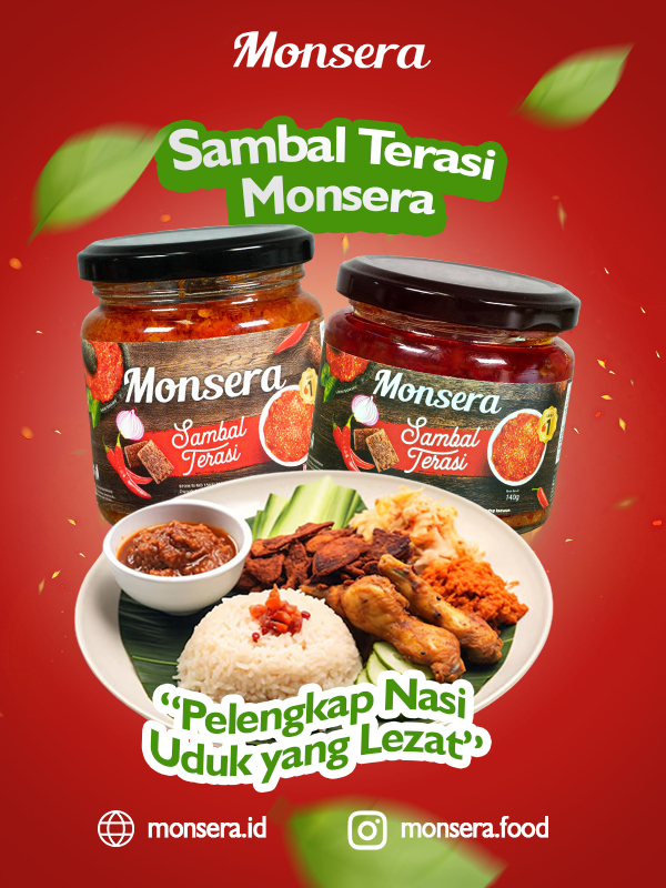 Sambal Terasi Monsera, Pelengkap Nasi Uduk yang Lezat