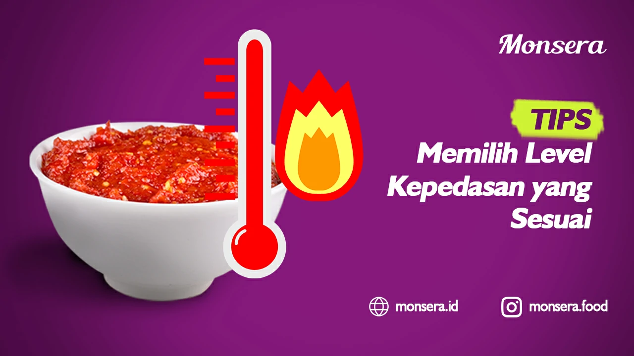Tips Memilih Level Kepedasan yang Sesuai