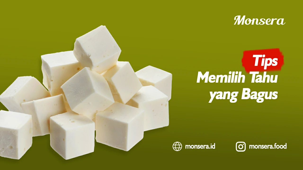 Tips Memilih Tahu yang Bagus