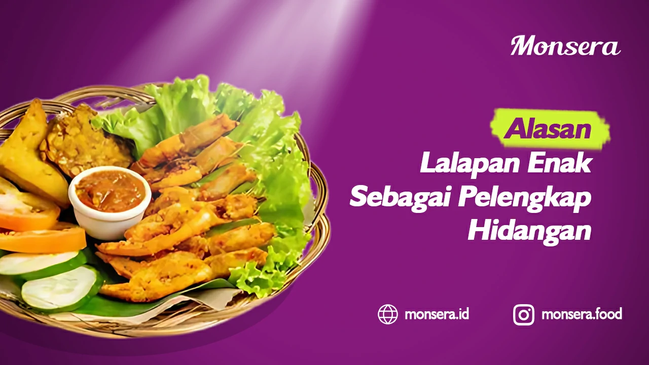 Alasan Lalapan Enak Sebagai Pelengkap Hidangan